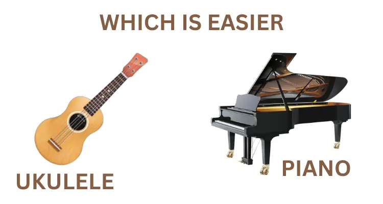 Is Ukulele Easier Than Piano